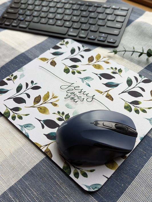 Jesus Loves You | Leafy | Floral | Gift | Christian | Faith | Mouse Pad