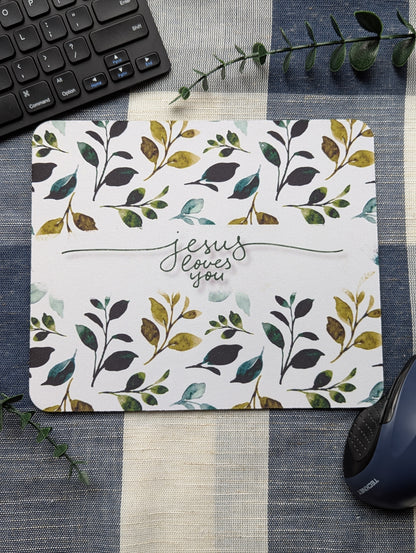 Jesus Loves You | Leafy | Floral | Gift | Christian | Faith | Mouse Pad