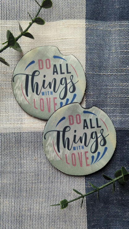 Christian Do All Things With Love Car Coasters | 1 Corinthians 16:14 | Faith | Neoprene Absorbent Cup Holder Protector